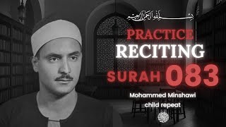 Surah 83 – Al‑Muṭaffifīn | Learn with Mohammed Minshawi and Child Repeat (83/114)