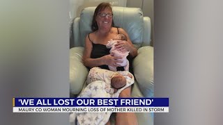 Maury County woman mourning loss of mother killed in storm