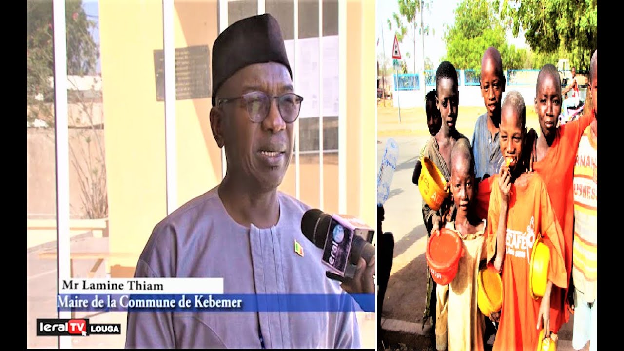 Louga Confinement Des Talibes A Kebemer Mr Lamine Thiam Maire De La Commune Explique La Situation Youtube