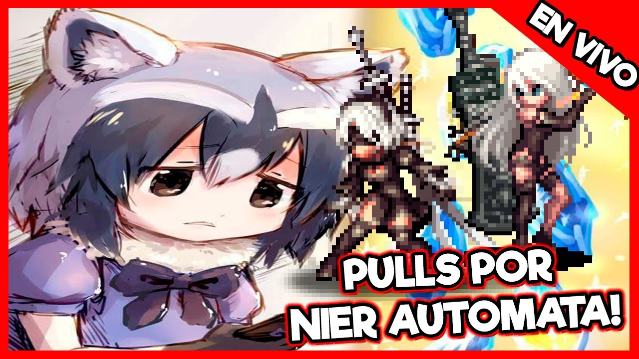 [LIVE] FFBE: Pulls por Nier Automata ! A por 2B y A2  NEO VISION!