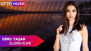 Ebru Yaşar - Ellerin Elime (Murat Karaytu Remix) Resimi