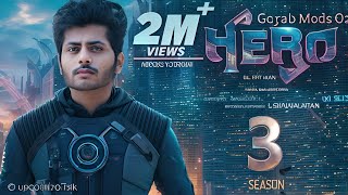 Hero Gayab mode on season 3 || coming soon || Upcoming Talk