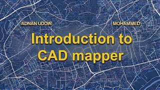 Cadmapper tutorial | Adnanuddin Mohammed