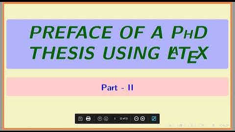 How to write the preface of a PhD thesis using latex, Part-II