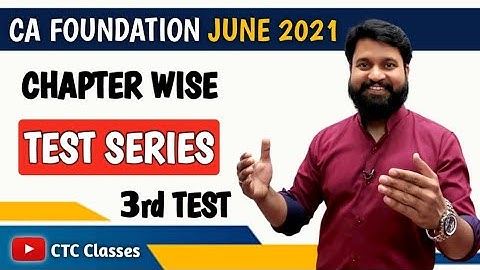 CA Foundation Test Series For June 2021 l CTC Classes