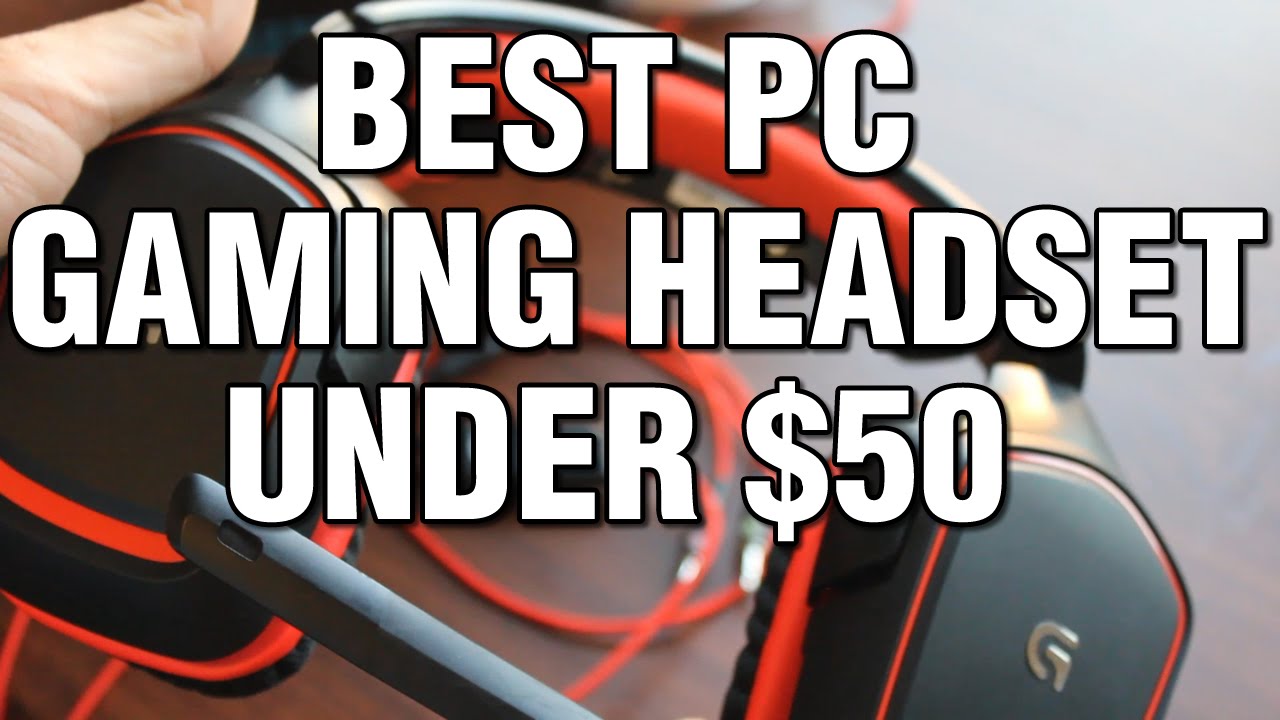 Best PC Gaming Headset Under 50 YouTube