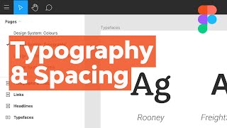 Creating a Figma Design System: Typography, Spacing, and Sizing