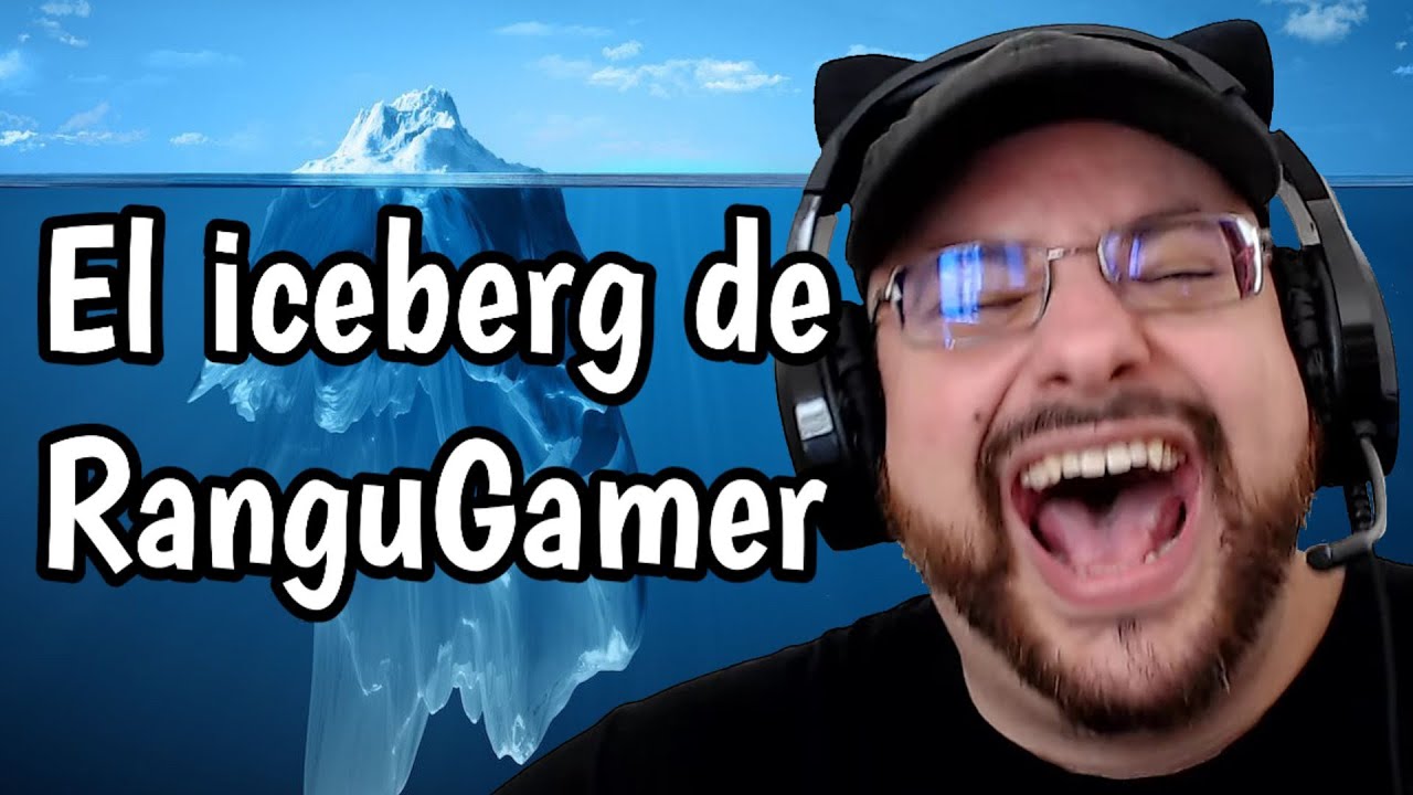 El iceberg conspiranoico de RanguGamer