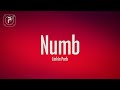 Linkin Park - Numb (Lyrics)