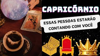 ♑ CAPRICÓRNIO ESSAS PESSOAS ESTARÃO CONTANDO COM VOCÊ