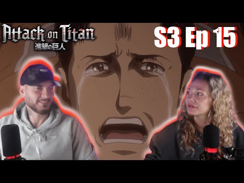 DESCENT | ATTACK ON TITAN S3 Ep 15 | REACTION & DISCUSSION