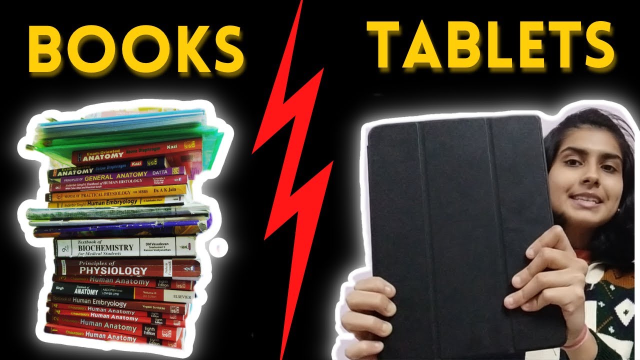 Books vs Tablet vs Laptop for Mbbs students Tablets for Mbbs students