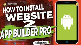How To Install Website 2 App Builder Pro 5
