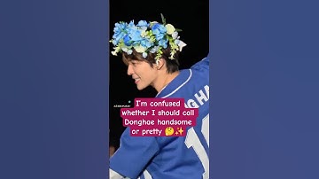 I’m confused whether I should call Donghae handsome or pretty 🤔✨