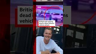 British man among dead in New Orleans vehicle attack. #NewOrleans #US #BBCNews