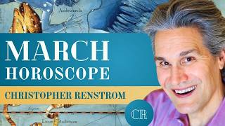 March Horoscope with Christopher Renstrom Venus Retrograde Eclipse Season More