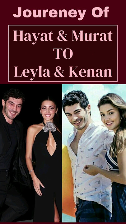Hande Ercel and Burak Deniz ❤. Journey of HayMur To LeyKen. #youtubeshorts #ytshorts #youtube