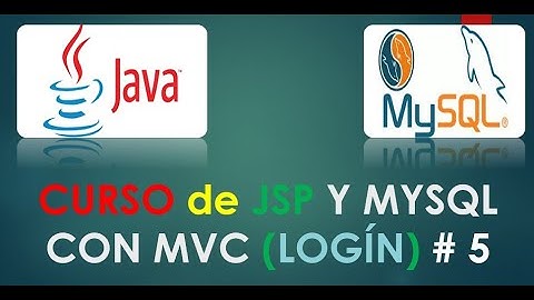 CURSO de JSP Y MYSQL CON MVC (LOGÍN) # 5