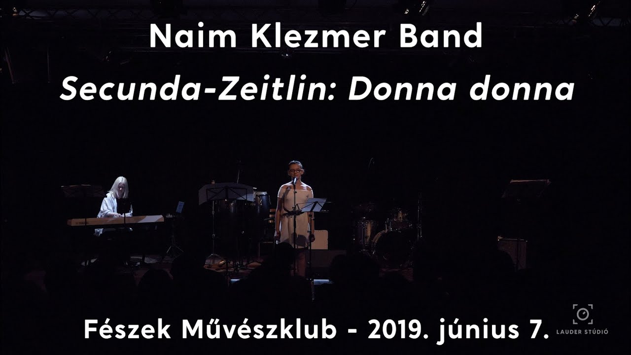 Naim Klezmer Band - "Donna, donna" (by Sholom Secunda & Aaron Zeitlin)
