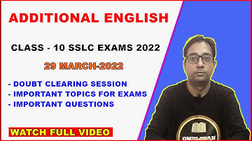 DOUBT CLEARING SESSION-4 || Additional English || SSLC EXAMS-2022 || MBOSE