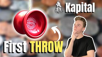 YoYoFactory KAPITAL - First THROW & IMPRESSIONS