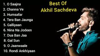 Best Of Akhil Sachdeva | Akhil Sachdeva Romantic Hindi Song | Akhil Sachdeva New Song | jukebox |