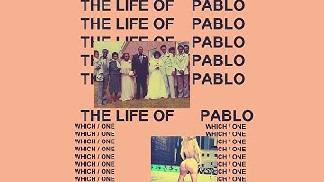 Kanye West - The Life of Pablo but it