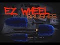 EZ wheel brush review
