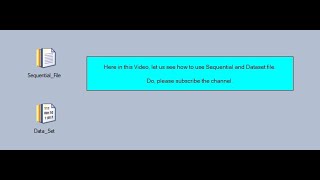 Sequential File and DataSet File