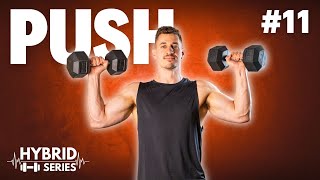 30 Min DUMBBELL PUSH DAY WORKOUT | 11 of Hybrid Series
