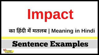 Impact Meaning in Hindi  | Impact kya hota hai | Impact ka hindi me matlab Video