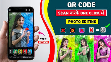 Qr code को scan करके ऐसा photo editing कैसे करें | One click photo editing | Qr code photo editing