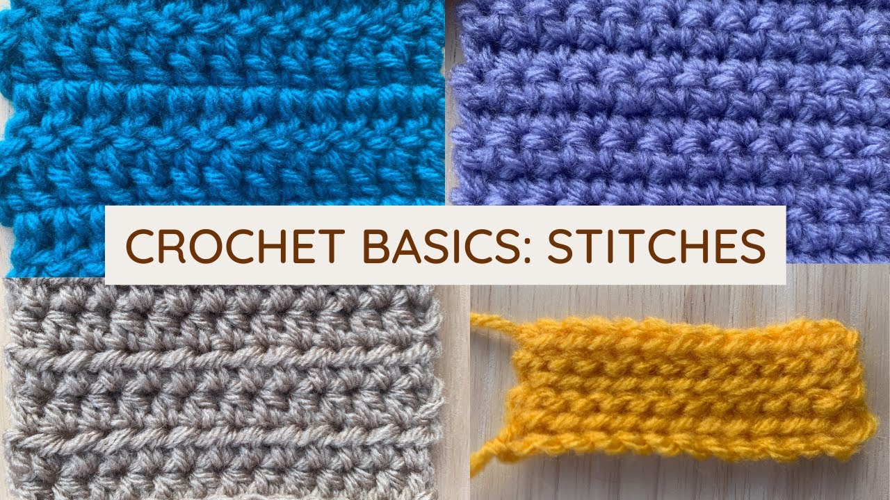 Crochet Basics Four Basic Stitches YouTube