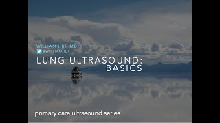 Stanford Primary Care POCUS - 4 - Lung ultrasound