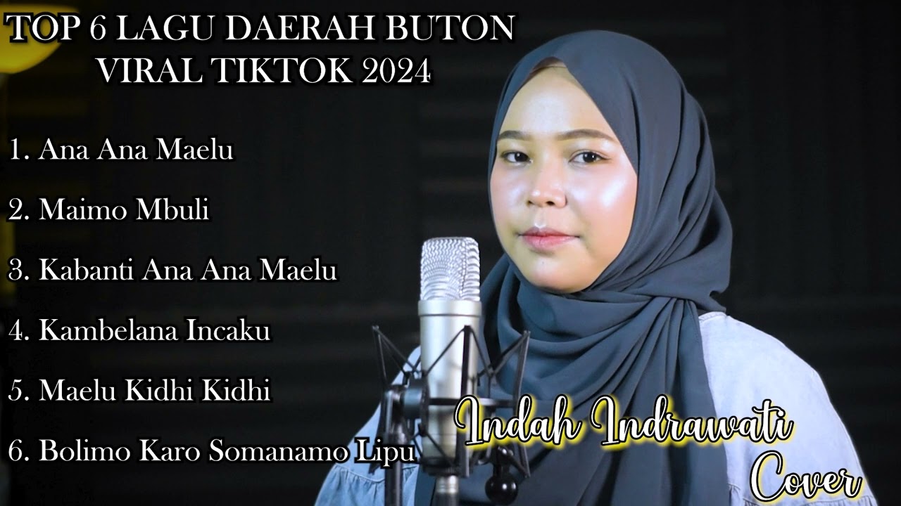 TOP 6 LAGU DAERAH BUTON VIRAL 2024 - COVER INDAH INDRAWATI