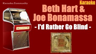 Karaoke - Beth Hart &amp; Joe Bonamassa - I&#39;d Rather Go Blind