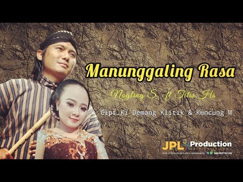 Ki Demang Klitik/ Jumirin,SE - Manunggaling Rasa [Lyric Video]