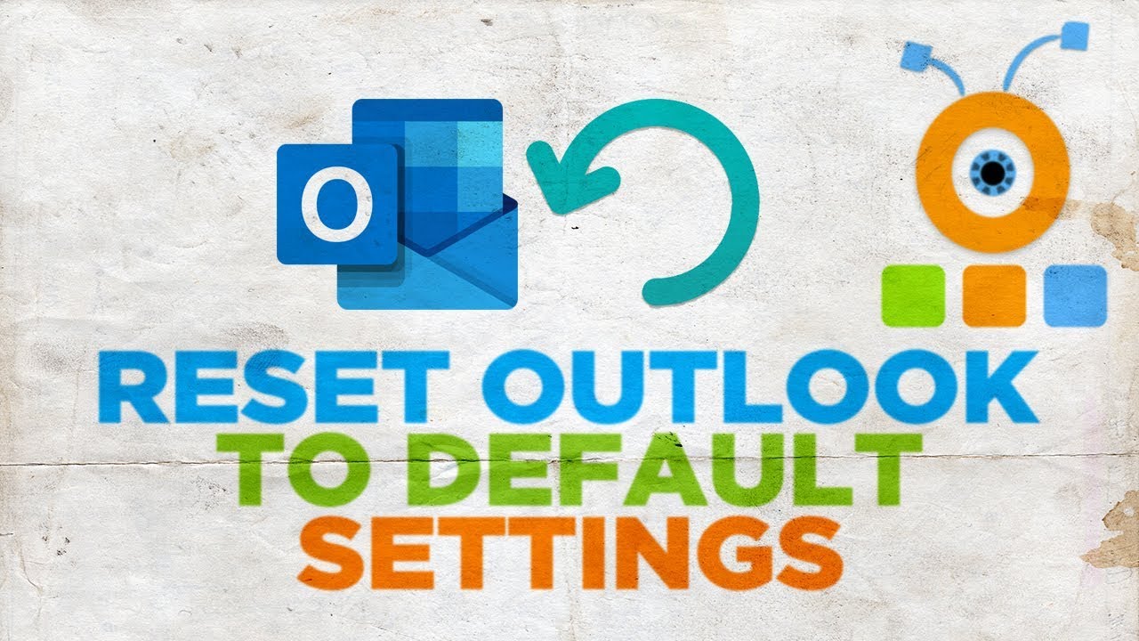 How to Reset Outlook to Default Settings YouTube