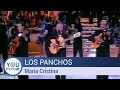 Los panchos  mara cristina