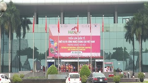 Triển lãm Quốc tế thiết bị và công nghệ quảng cáo Việt Nam  Vietad 2024 – Hà Nội