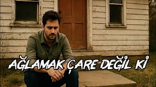 Mehmet Çetin Ağlamak Çare Değil Ki İlk Kez