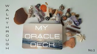 Oracle Deck Walkthrough - Self-Created and Simple (deck 1 of 4)
