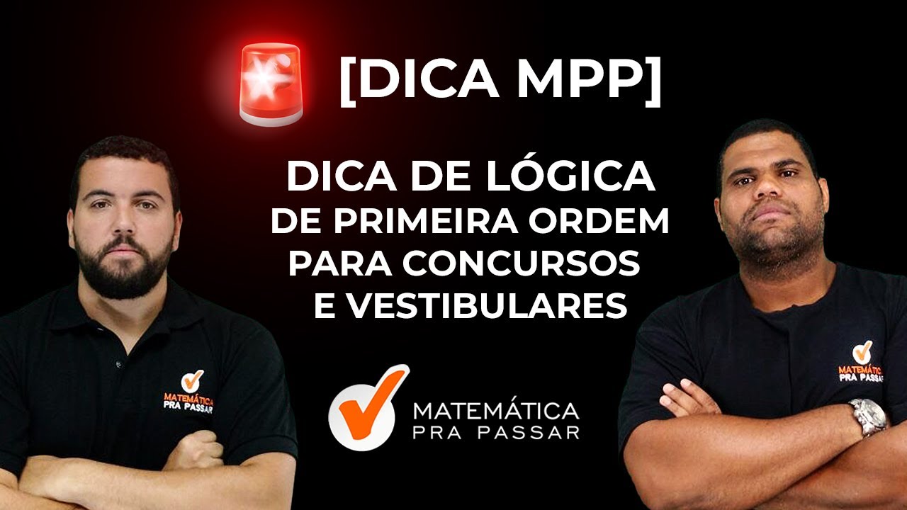 Quiz de LÓGICA DE PRIMEIRA ORDEM para Concursos e Vestibulares