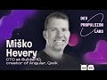 Miško Hevery - CTO at BuilderIO, Creator of Angular, Qwik. Dev Propulsion Labs S.2 Ep.7
