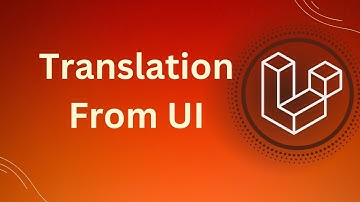 Laravel Translation to any Language easy from UI