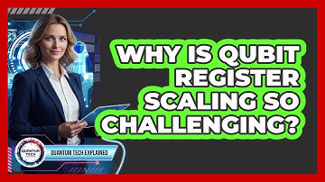 Why Is Qubit Register Scaling So Challenging?