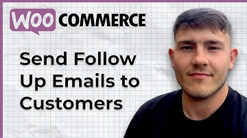 How to Send Follow Up Emails to Customers on WooCommerce (2025 Guide)
