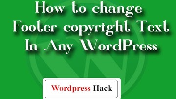 How to change any copyright text in any WordPress Theme