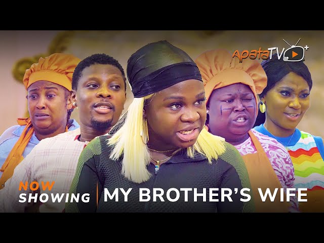 My Brother's Wife - Yoruba Movie 2024 Drama | Sidi, Rotimi Salami, Mimisola Daniels, Olaide Oyedeji class=