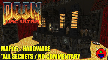 Doom: UAC Ultra - MAP05 Hardware - No Commentary All Secrets